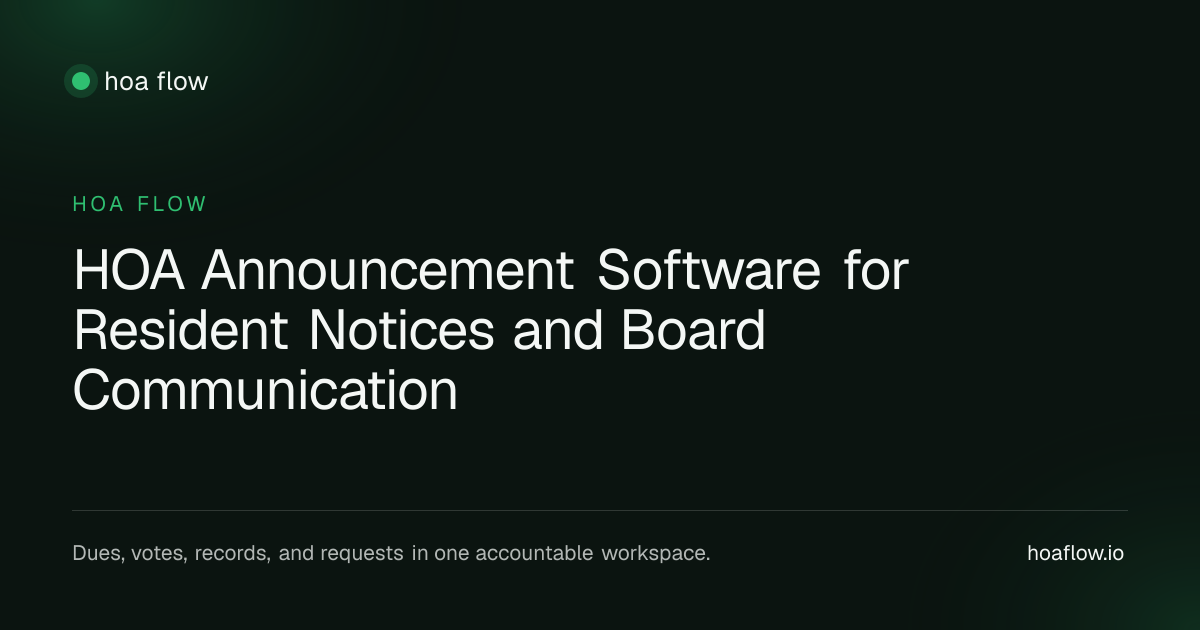 HOA Announcement Software for Resident Notices and Board Communication ...