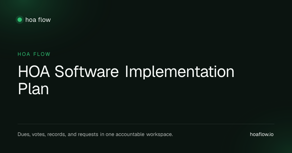 HOA Software Implementation Plan | HOA Flow